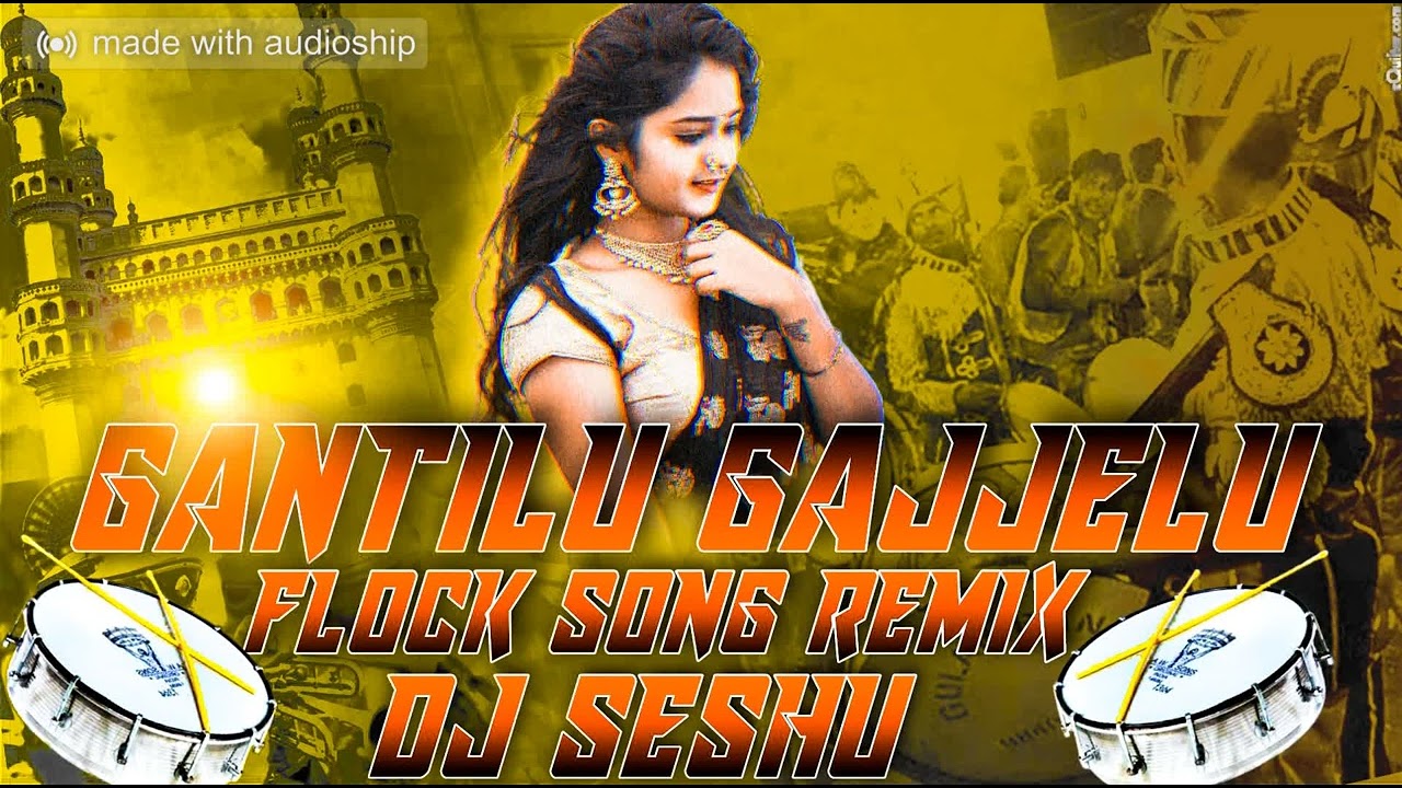 GANTELU GAJULU FLOCK SONG DJ MIX - DJ SESHU