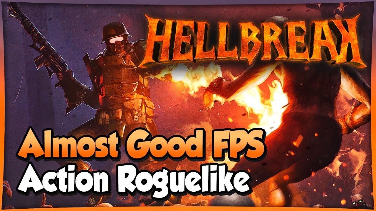 HELLBREAK - Half finished FPS Action Roguelike that Could be a Good Game
