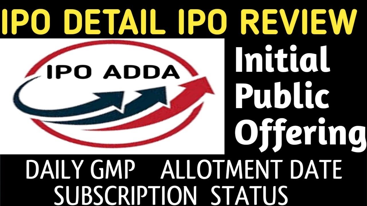 Ipo adda New Channel Please Subscribers || All About Upcoming Ipo || ipo Review || Ipo Detail || GMP