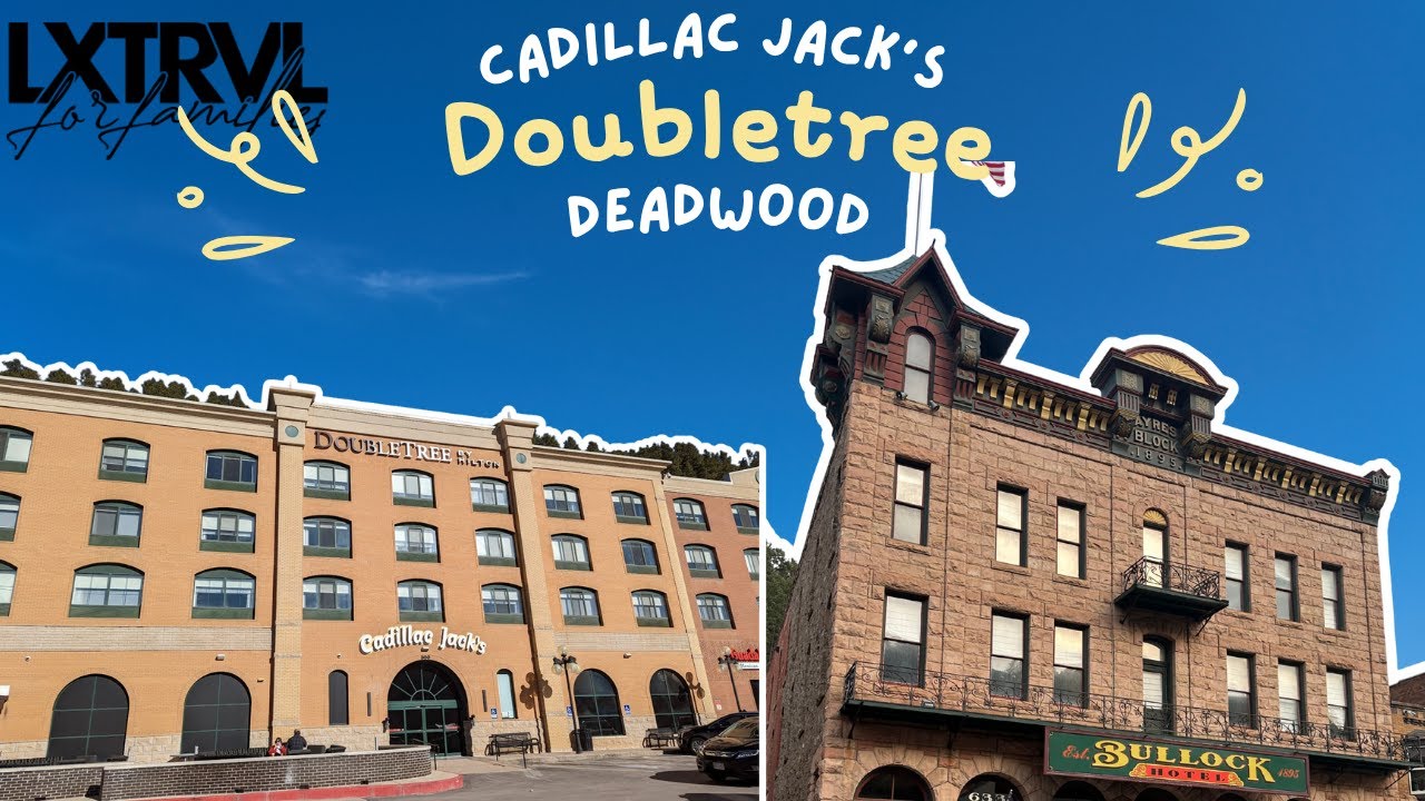 Best Places to Stay in Deadwood, South Dakota | Cadillac Jack’s DoubleTree Hotel Review