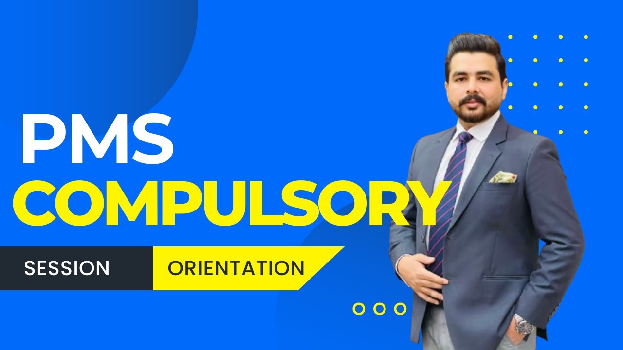 PMS Compulsory Session Orientation By Darsgah | All You Need To Know About PMS