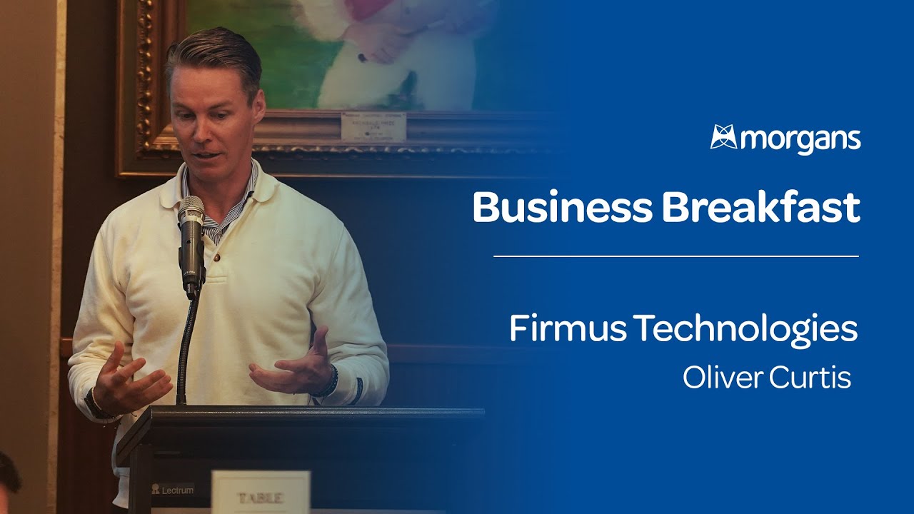 Firmus Technologies | Morgans Business Breakfast