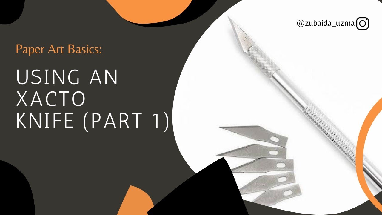 Using X Acto Knife for Paper Craft