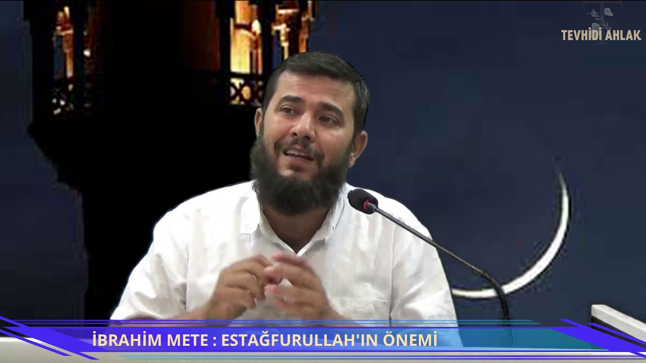 ESTAĞFİRULLAH'IN ÖNEMİ FAZİLETİ