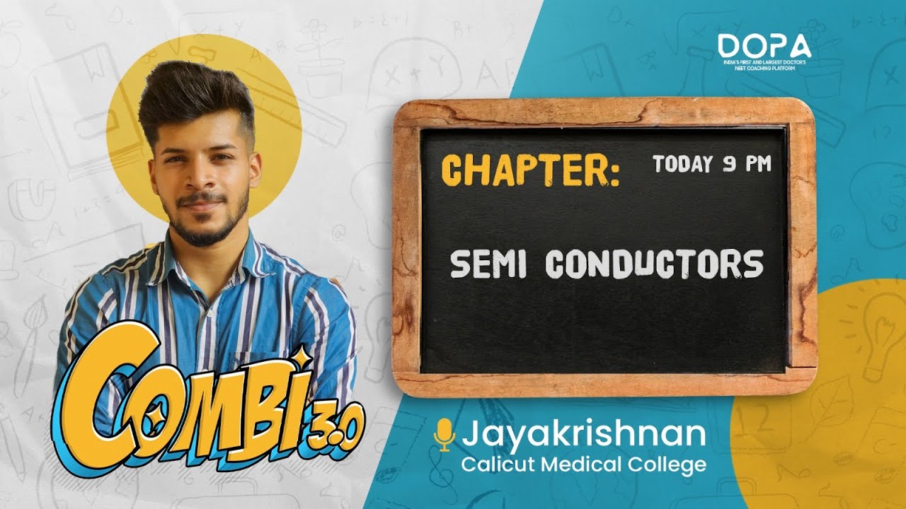 Semi Conductors| Combi 3.0 | Dr Jayakrishnan #neet2024 #neetprepartion