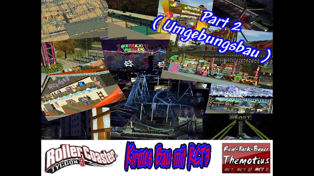 Kirmes Bau mit RCT3 Part 2  Umgebungsbau