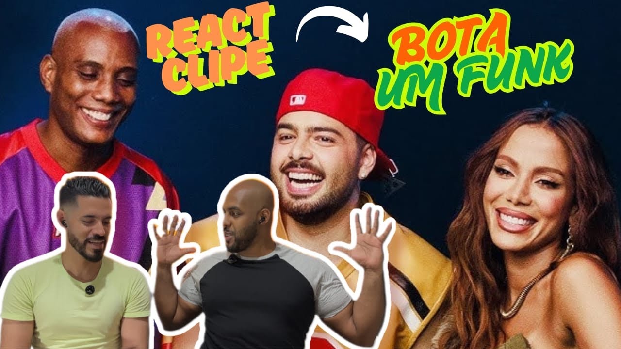 REACT CLIPE BOTA UM FUNK - ANITTA,PEDRO SAMPAIO E MC GW