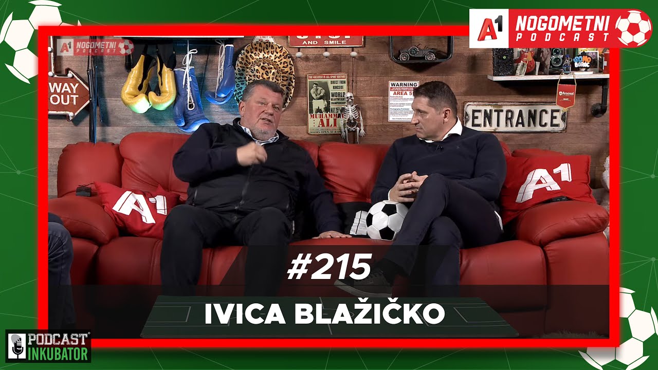 A1 Nogometni Podcast #215 - Ivica Blažičko