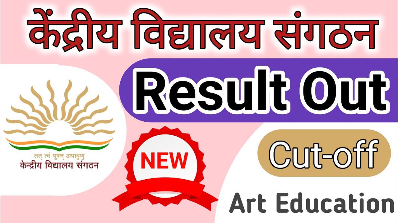 KVS TGT Art Education Result Out and Cutoff Marks Out
