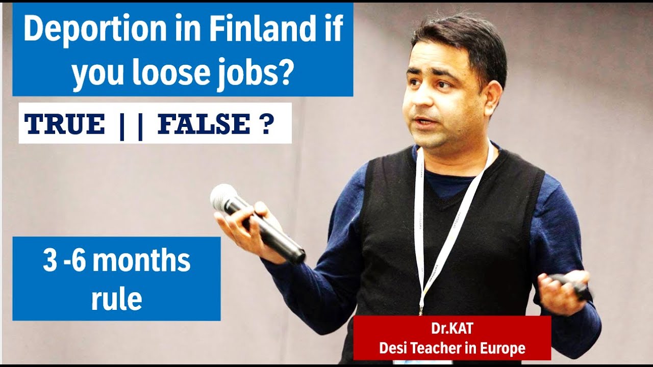 Finland three months- six months rule: Will you be deported?