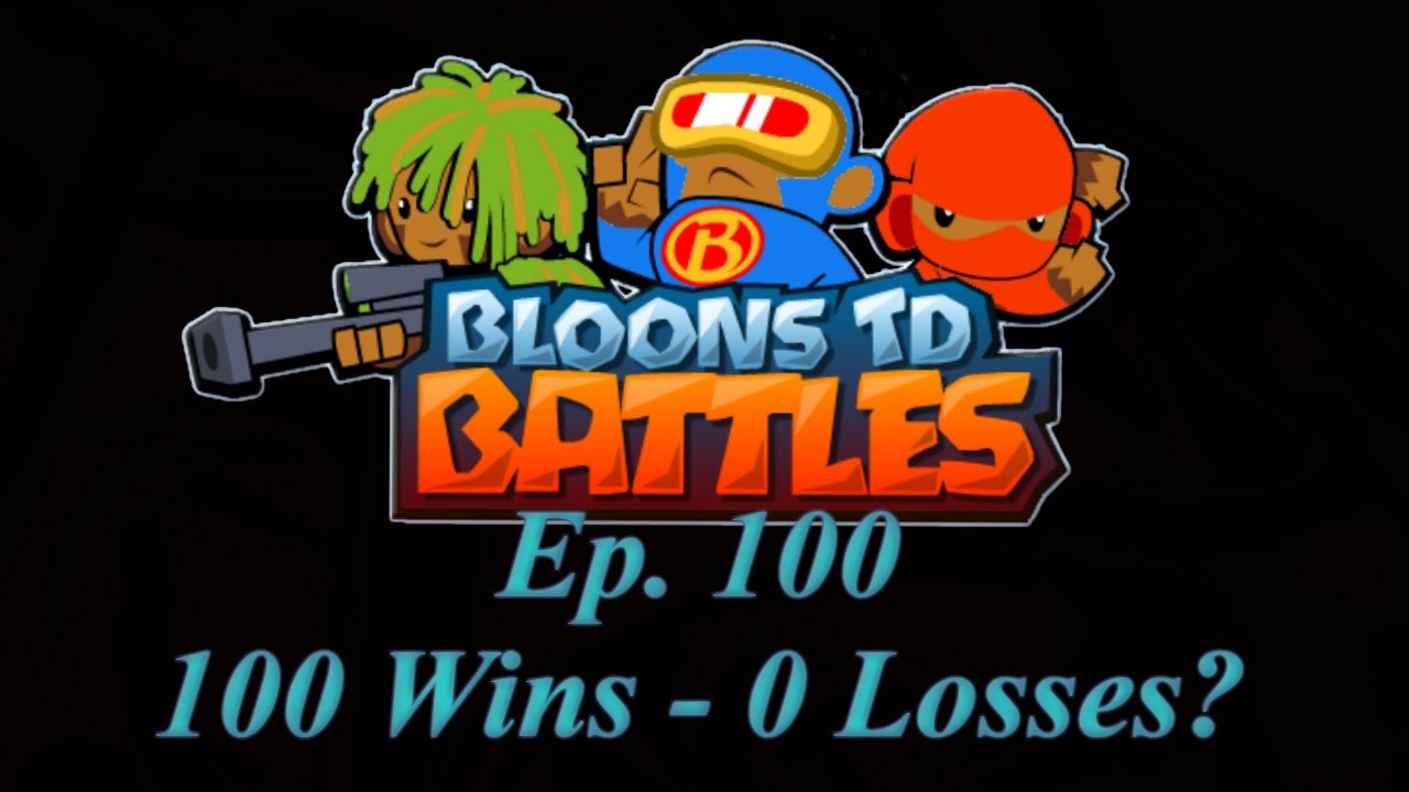 BTD Battles - E100 - Road to Perfection #10 (100-0?)