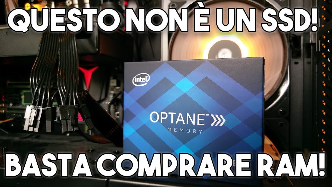 NON SPENDERE ALTRI SOLDI PER LA RAM ! - INTEL OPTANE : AFFARE O TRUFFA !?