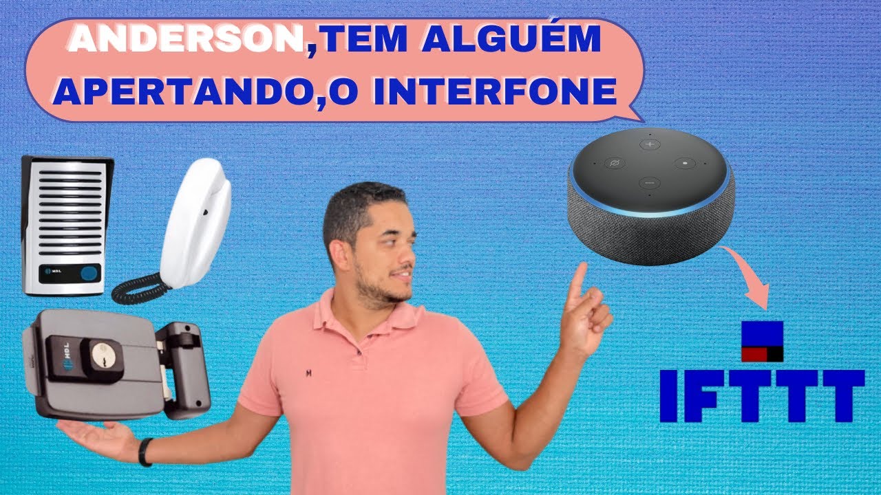 COMO INTEGRAR, INTERFONE HDL + FECHADURA ELÉTRICA, NA ALEXA