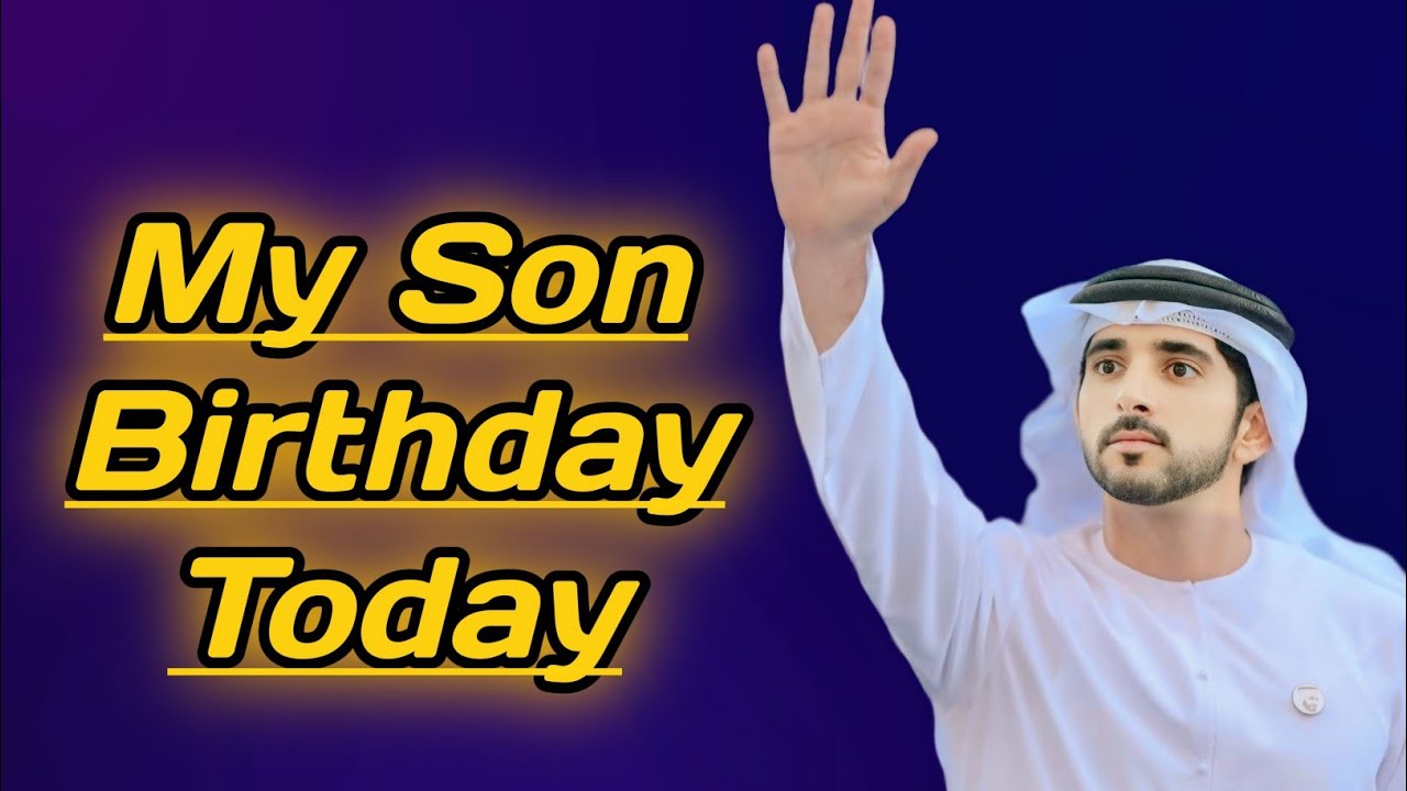 Сегодня день рождения моего сына | Стихи Фаззы | Трогательные стихи, посвященные шейху Хамдану (Ф...