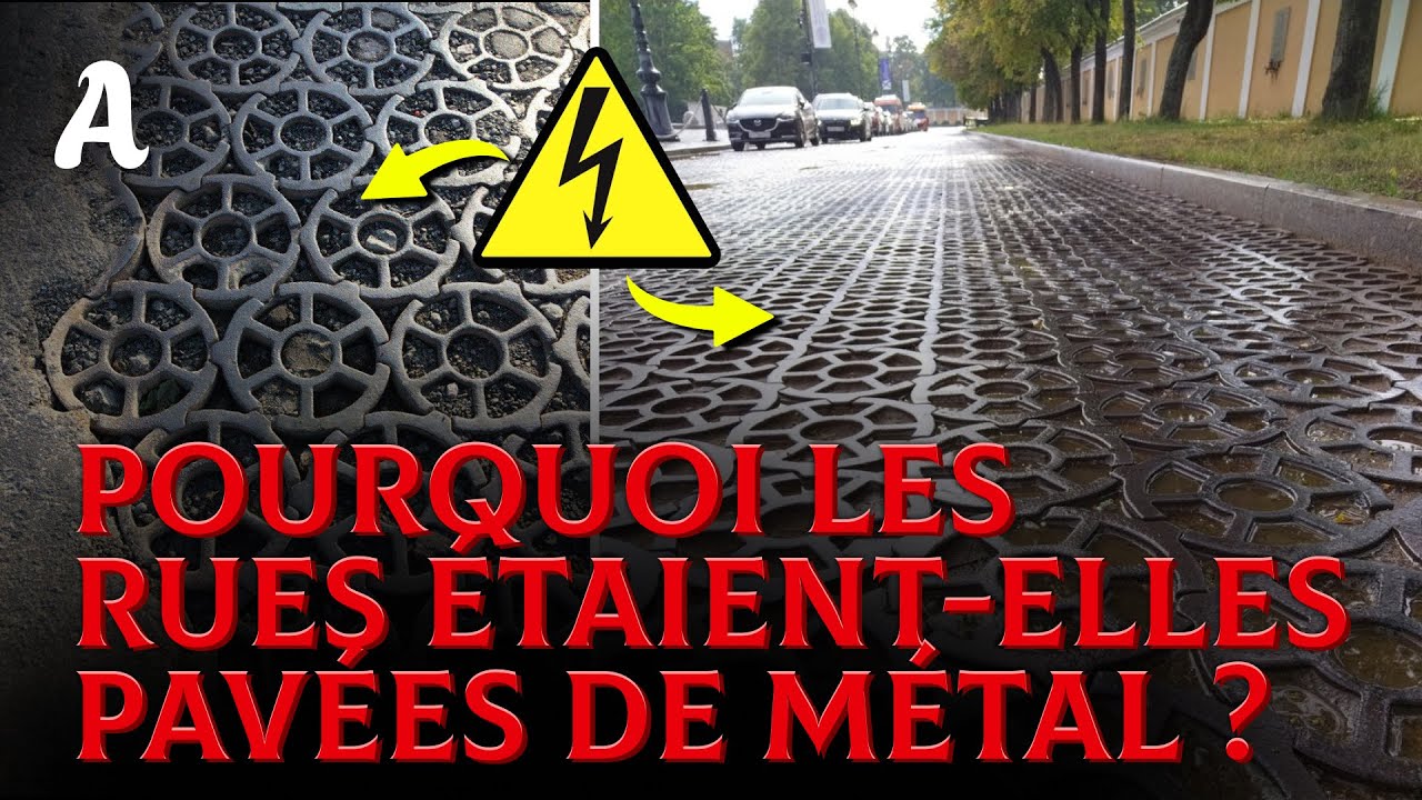 Pourquoi avoir pavé les rues de métal au XIXᵉ siècle ? L’histoire n’en dit rien.