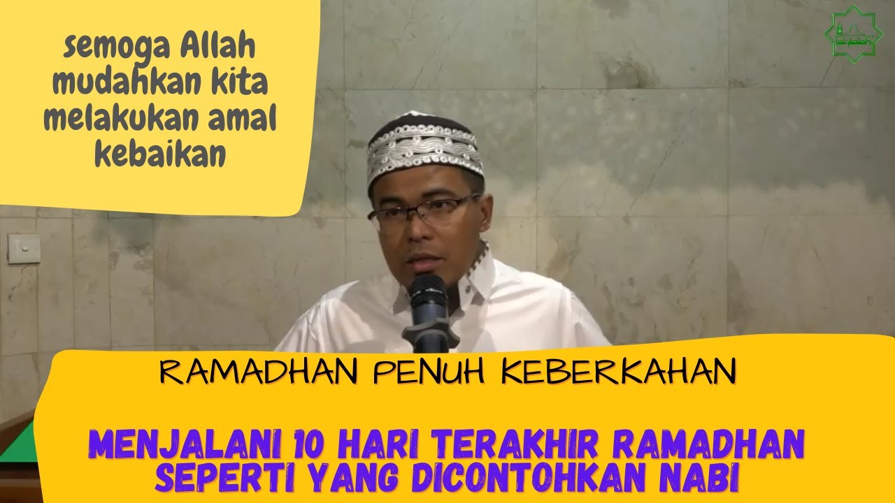 I'tikaf di Bulan Ramadhan - Ust Budi Ashari