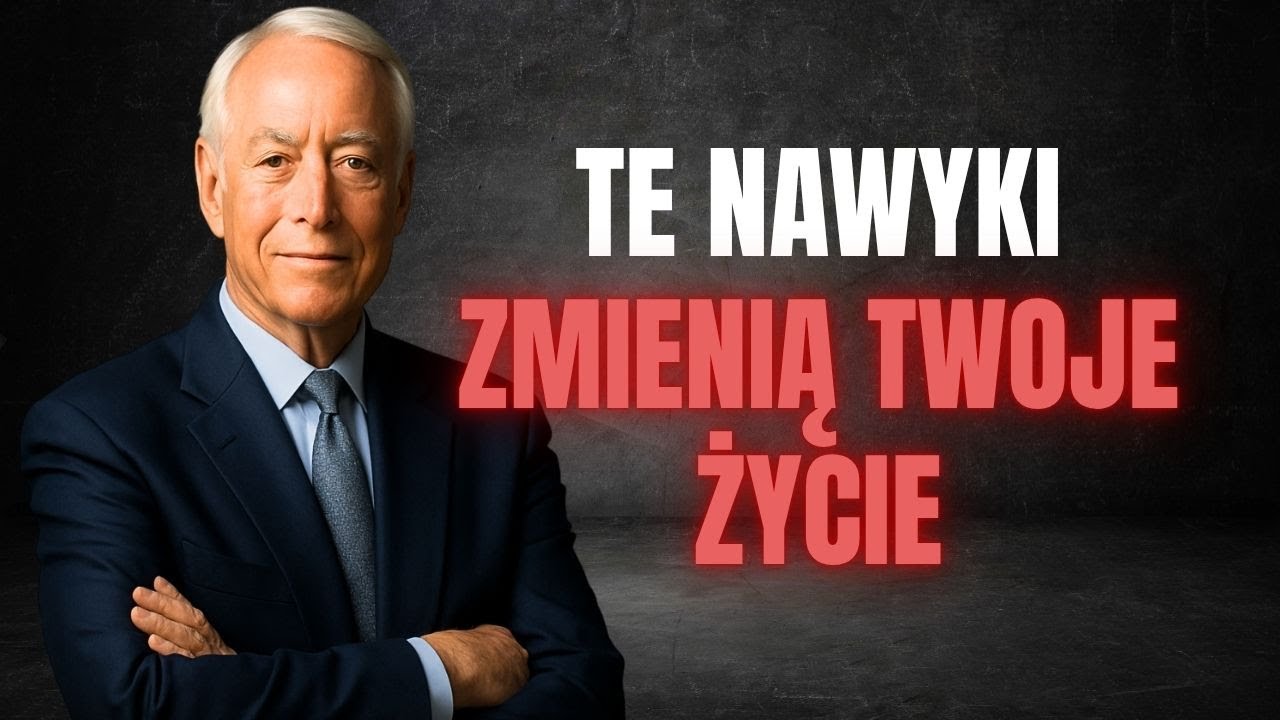 10 NAWYKÓW, które ODMIENIĄ Twoje Życie 🧠 Brian Tracy | MocSukcesu Channel