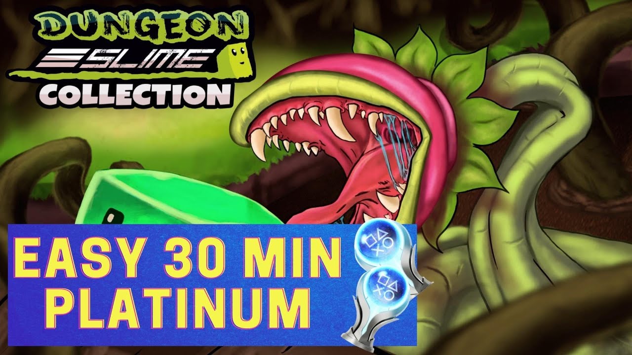 Dungeon Slime Collection 100% Platinum Walkthrough