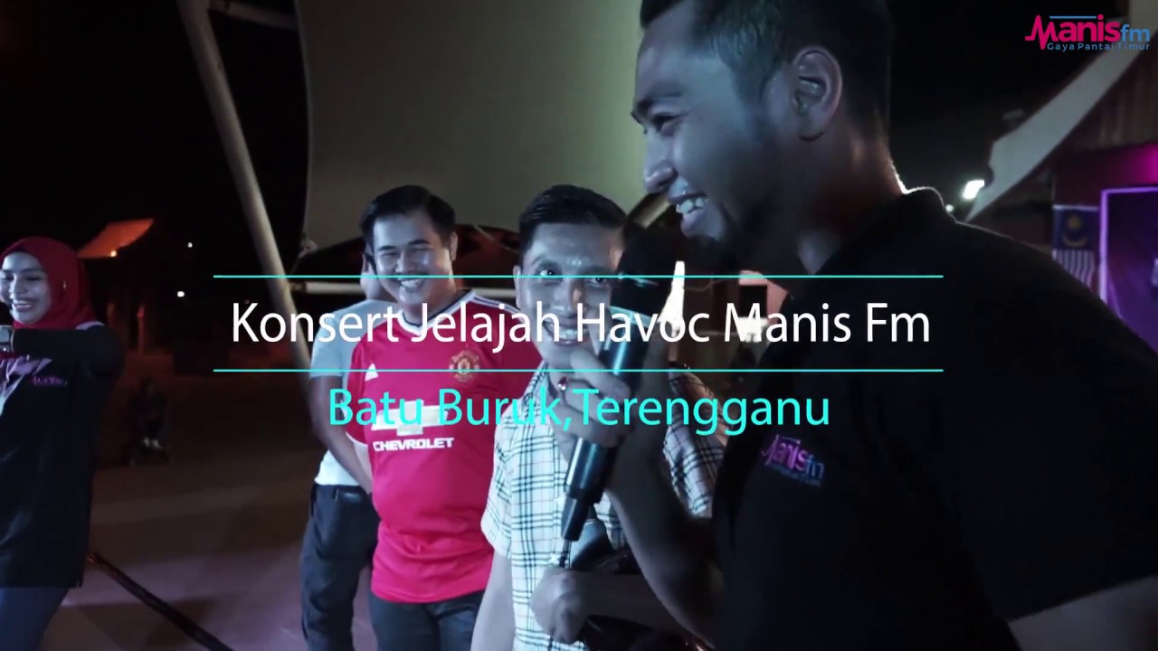 Konsert Jelajah Havoc Manisfm di Batu Buruk, Kuala Terengganu