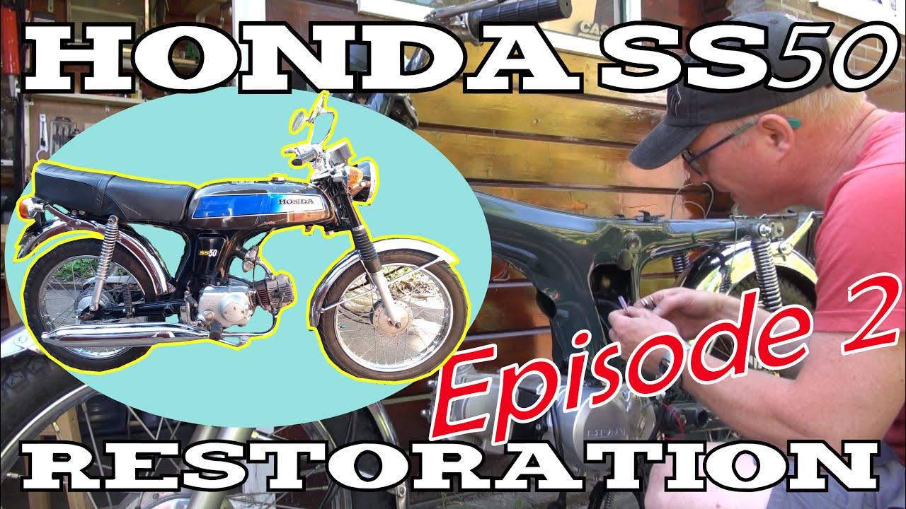 Honda SS50 Restoration - Episode 2