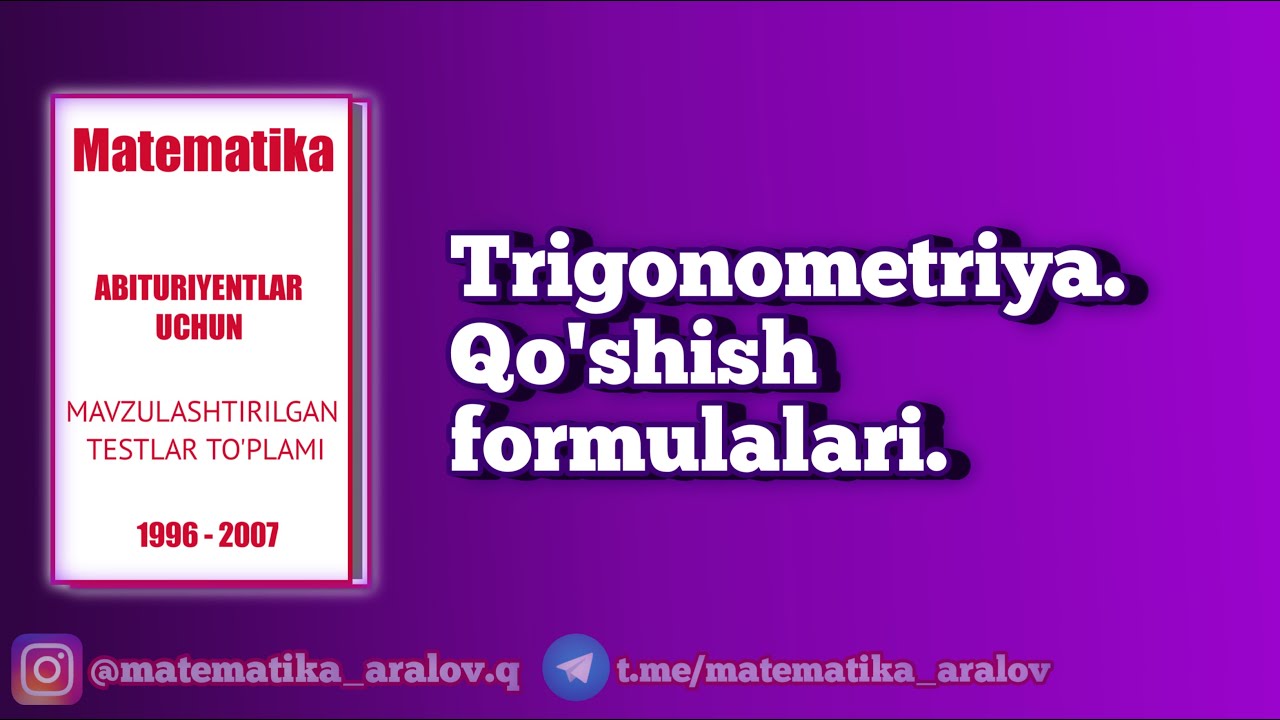 Trigonometriya. Qo'shish formulalari.