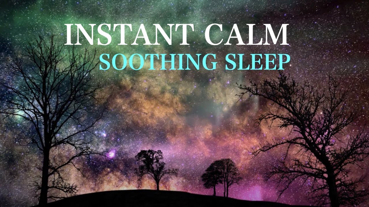 Instant Soothing Calm Sleep, HEALING Calm Music, Anxiety Relief Sleep Music Meditation, Heavens Gate