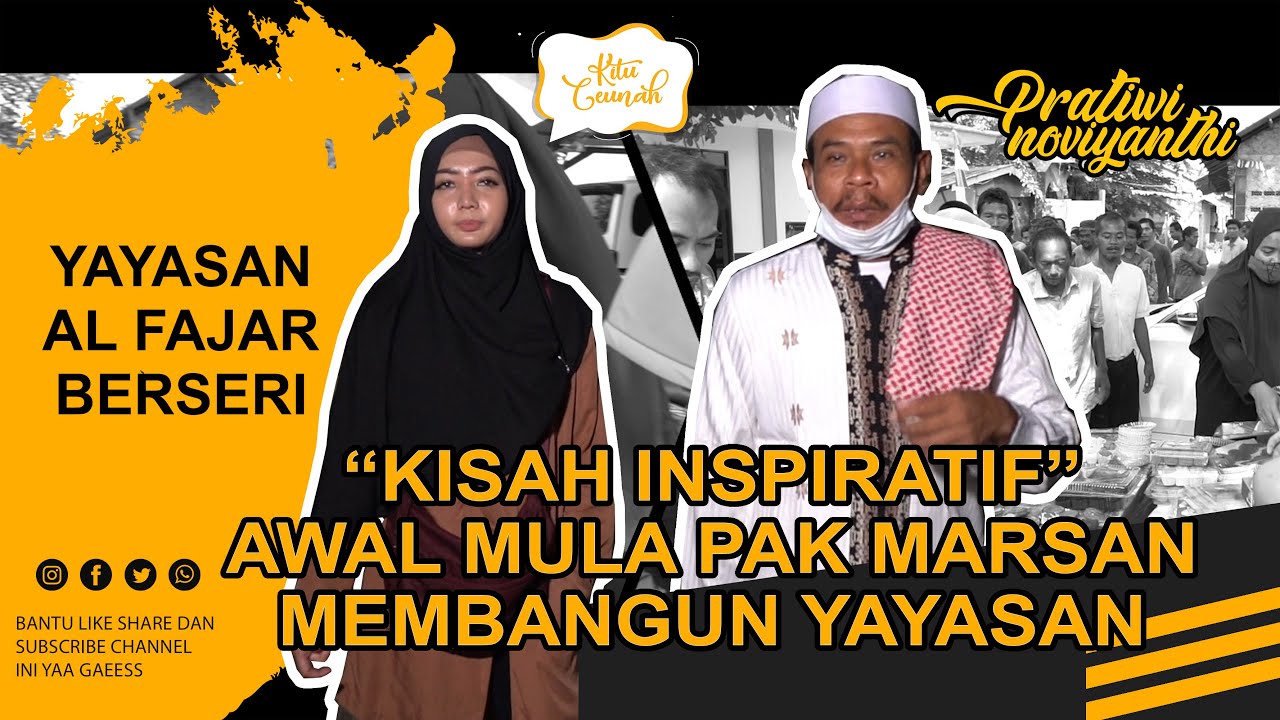 SALUT ❗❗ KISAH INSPIRATIF AWAL MULA PAK MARSAN MEMBANGUN YAYASAN | PRATIWI NOVIYANTHI