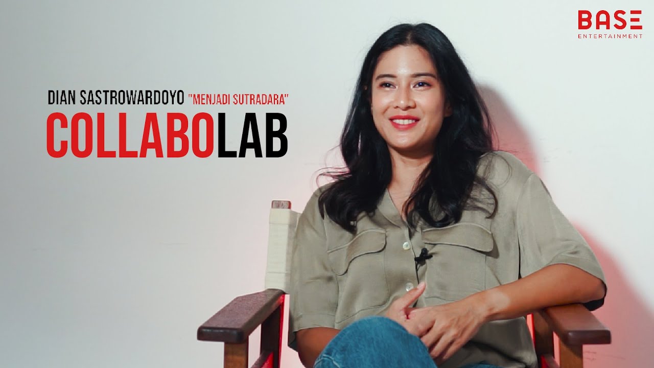 Dian Sastrowardoyo Menjadi Sutradara | BASE CollaboLab
