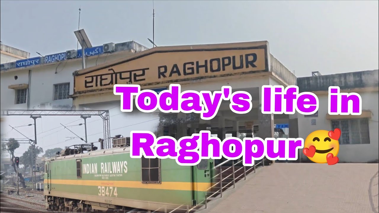 Today's life in Raghopur station 🚉#fammalik