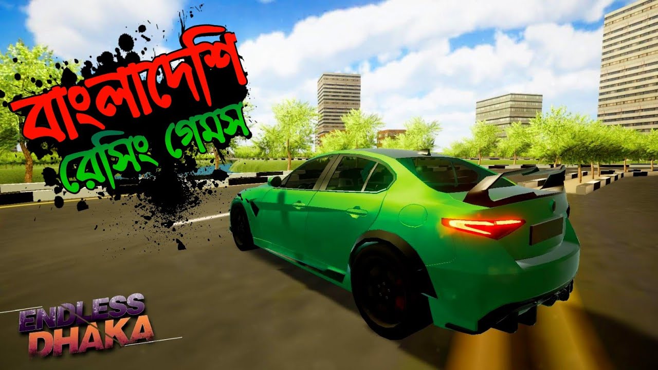 Endless Dhaka Gameplay || Bangladeshi Racing Games || Bangladeshi Games