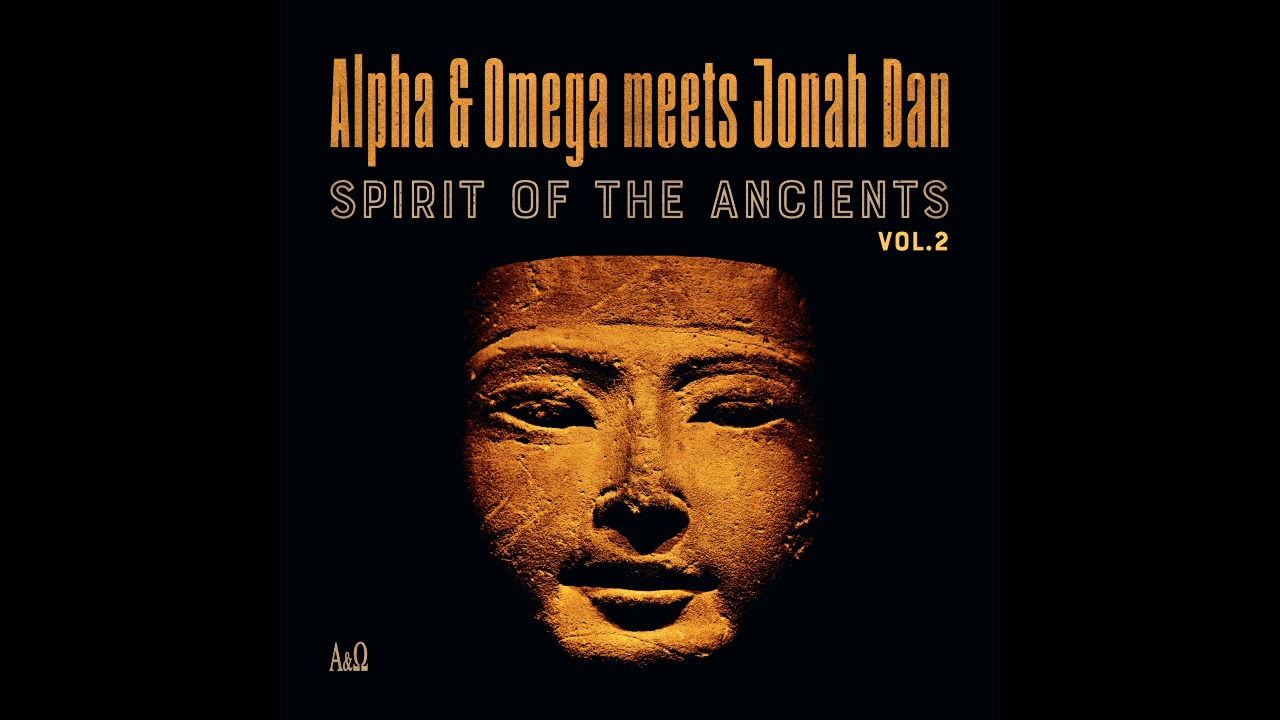Alpha & Omega meets Jonah Dan - Spirits Of The Ancients Vol. 1 and 2 [Mania Dub MD020 and MD021]