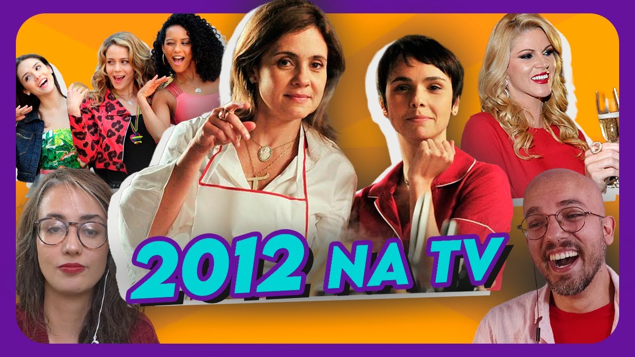 COMO ERA A TV em 2012? | Coisas de TV