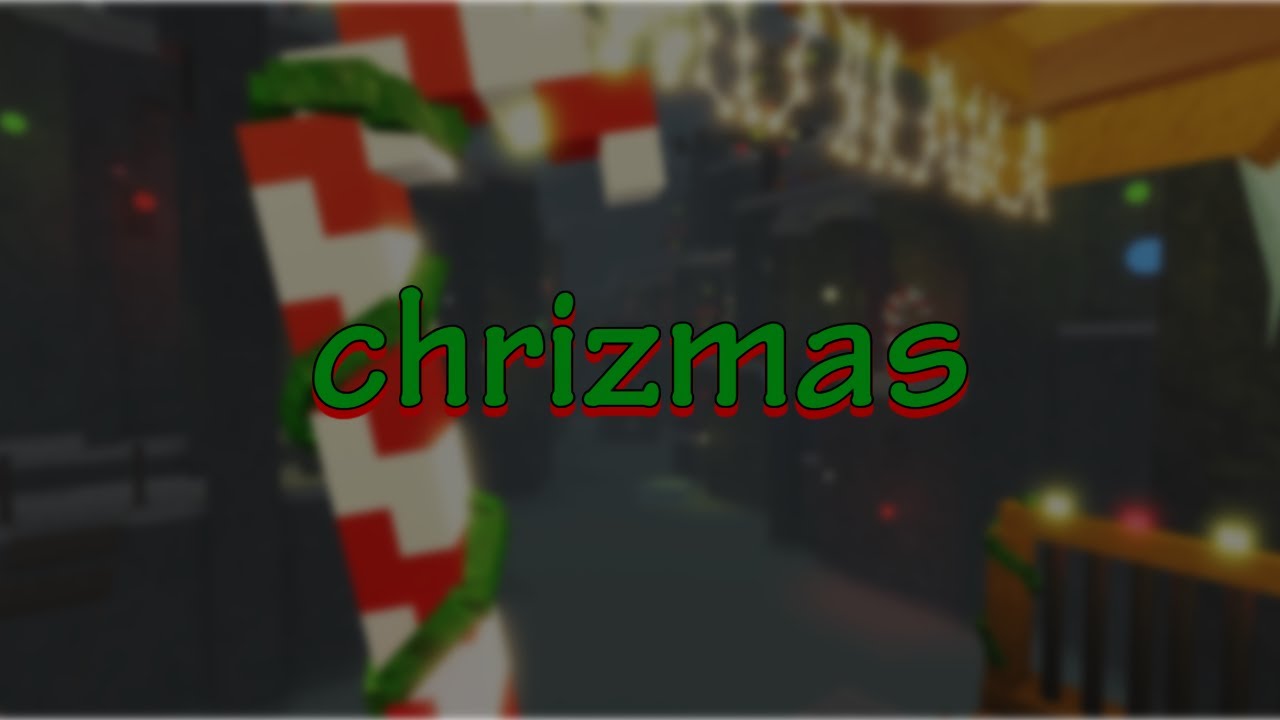 [TIER 16] chrizmas