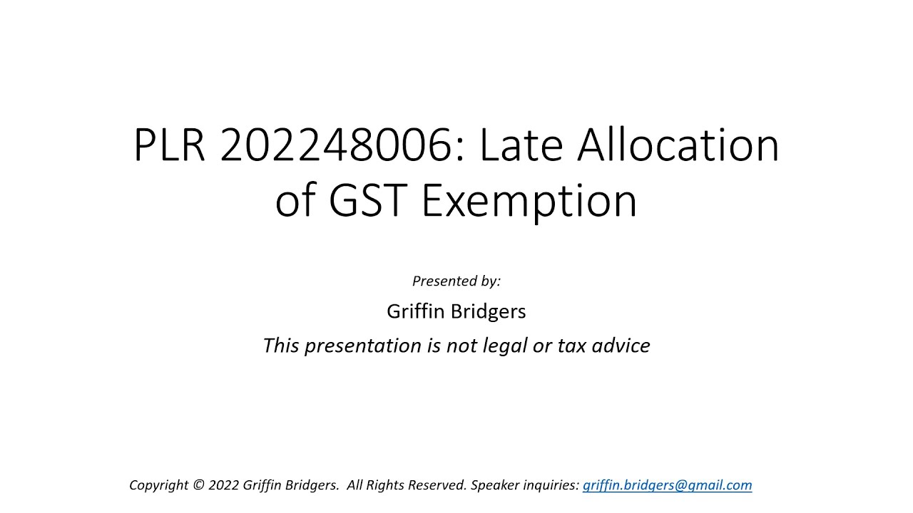 PLR 202248006: Late Allocation of GST Exemption