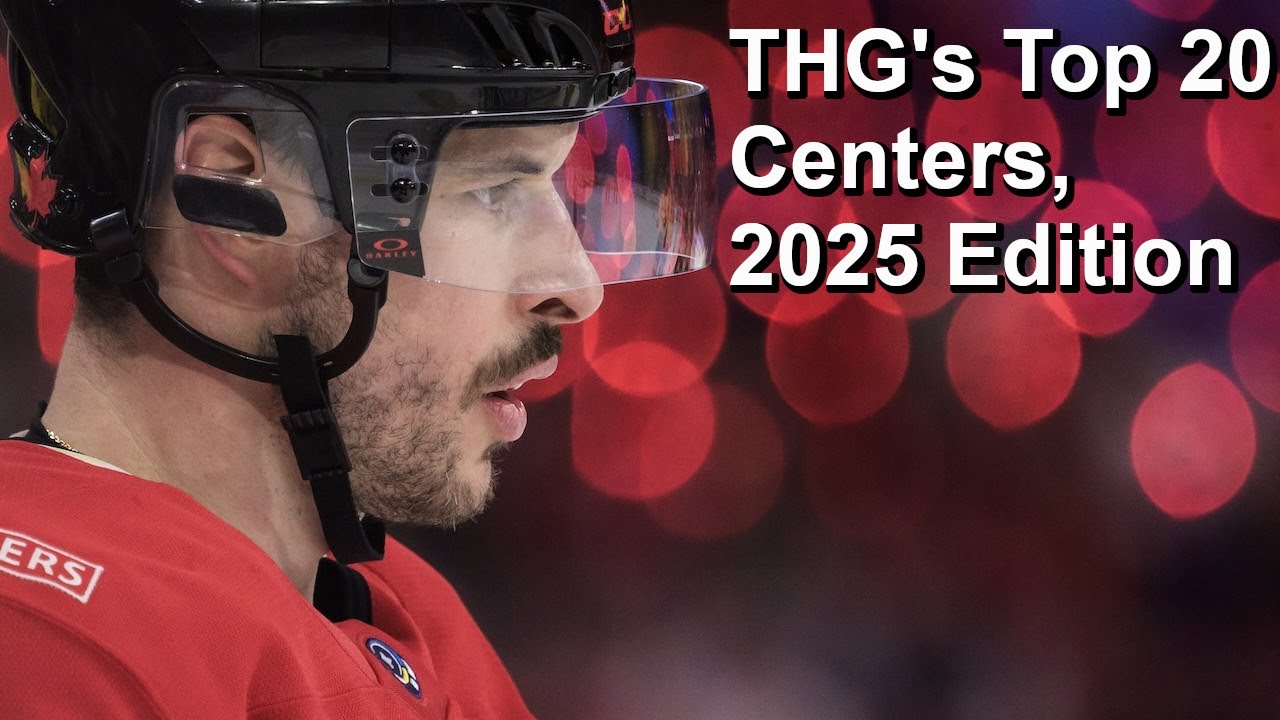 My Top 20 NHL Centers, 2025 Edition