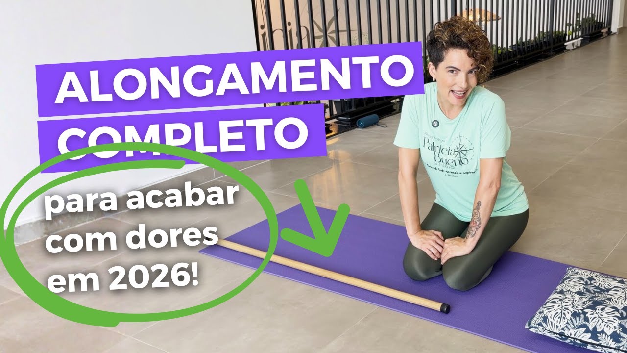 ALONGAMENTO COMPLETO PILATES 2026 | Corpo Todo + Flexibilidade com Cabo de Vassoura