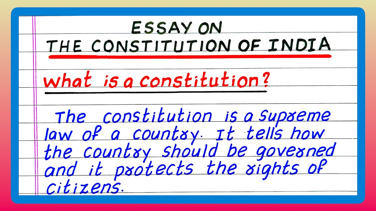 Essay on Constitution | India | Speech on Constitution of India | in English