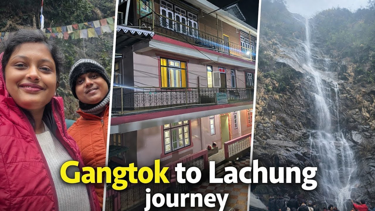 বৃষ্টির 🌧️কারণে lachung পৌঁছতে  রাত হয়ে গেল|| 