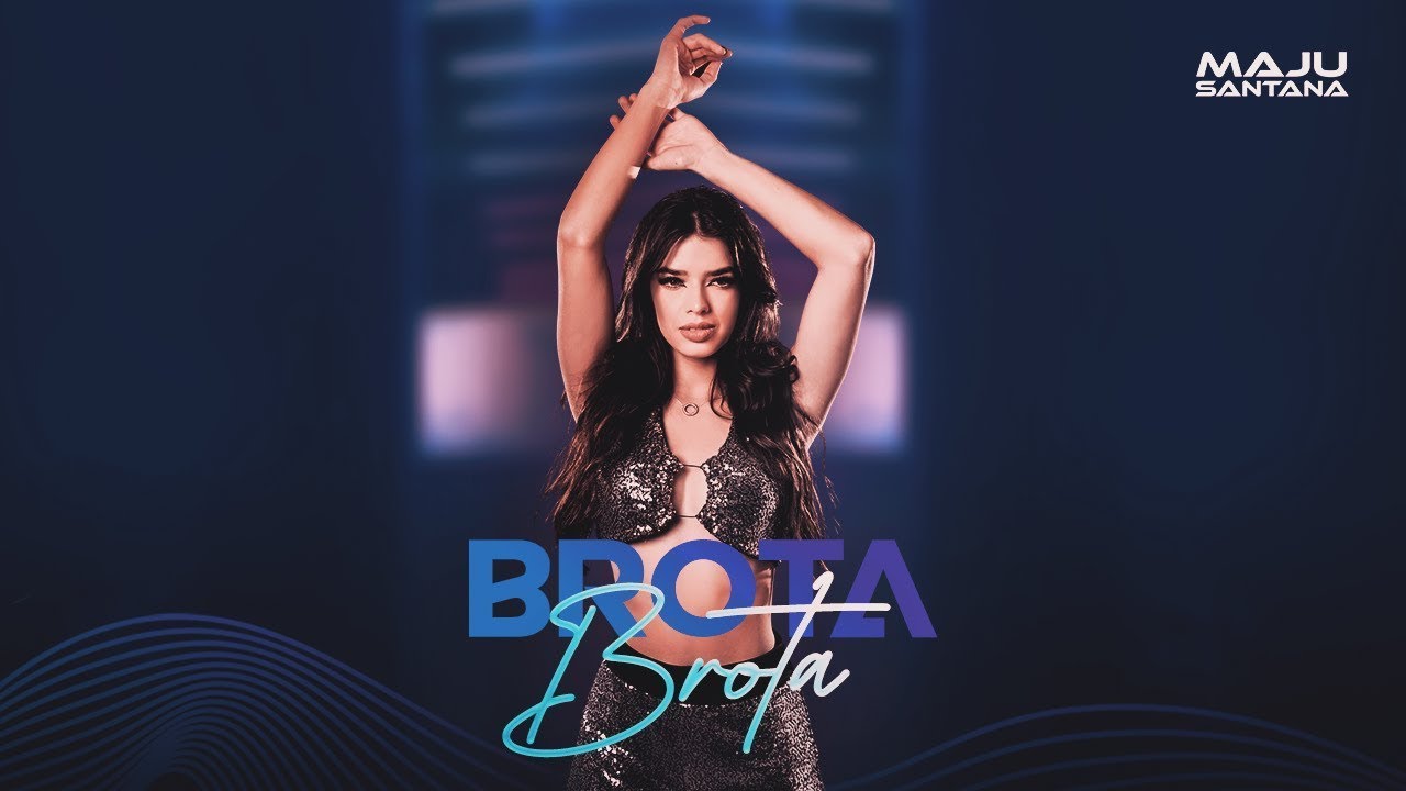 DJ MAJU SANTANA - BROTA BROTA #djmajusantana #brotabrota