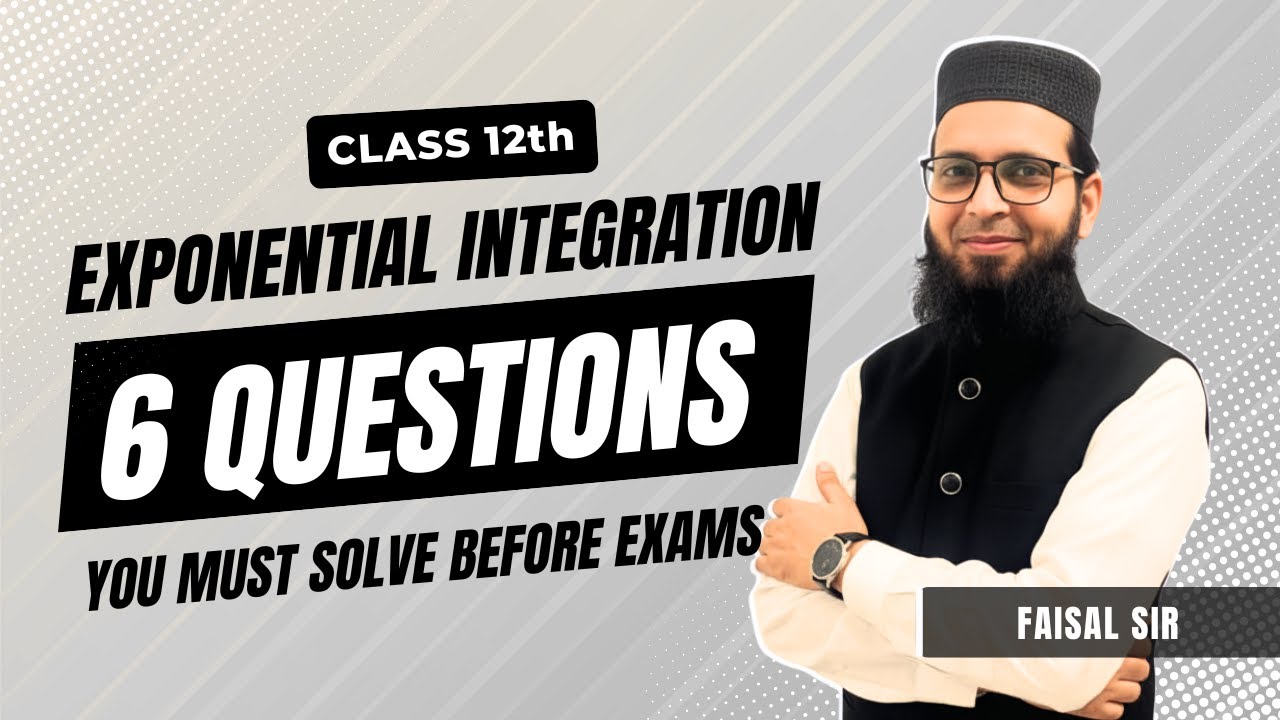 Exponential Integration Short Tricks | 6 Most Important Questions | Board Exams 2026 | Faisal Sir