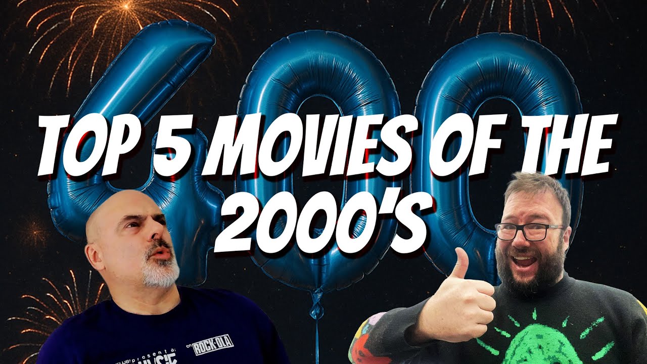 The top 5 films of the 2000s - MOVIE DRAFT