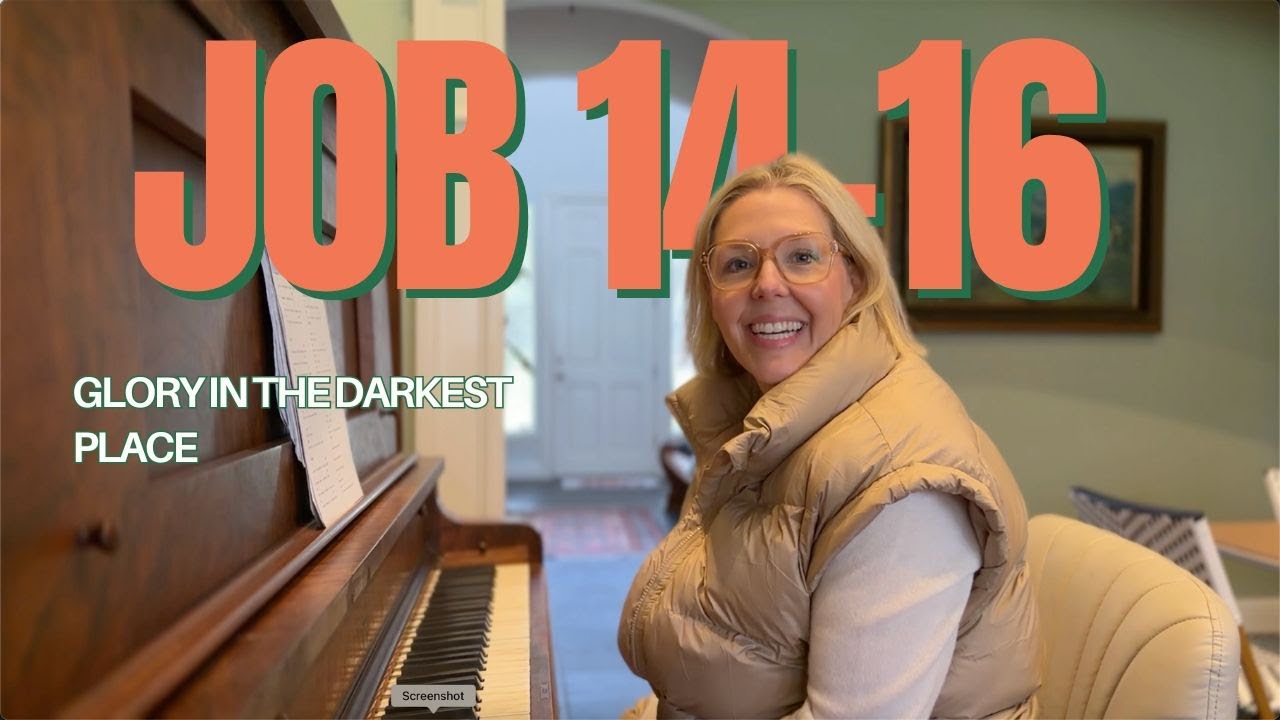 Worship Response to Day 7 of The Bible Recap: Job 14-16