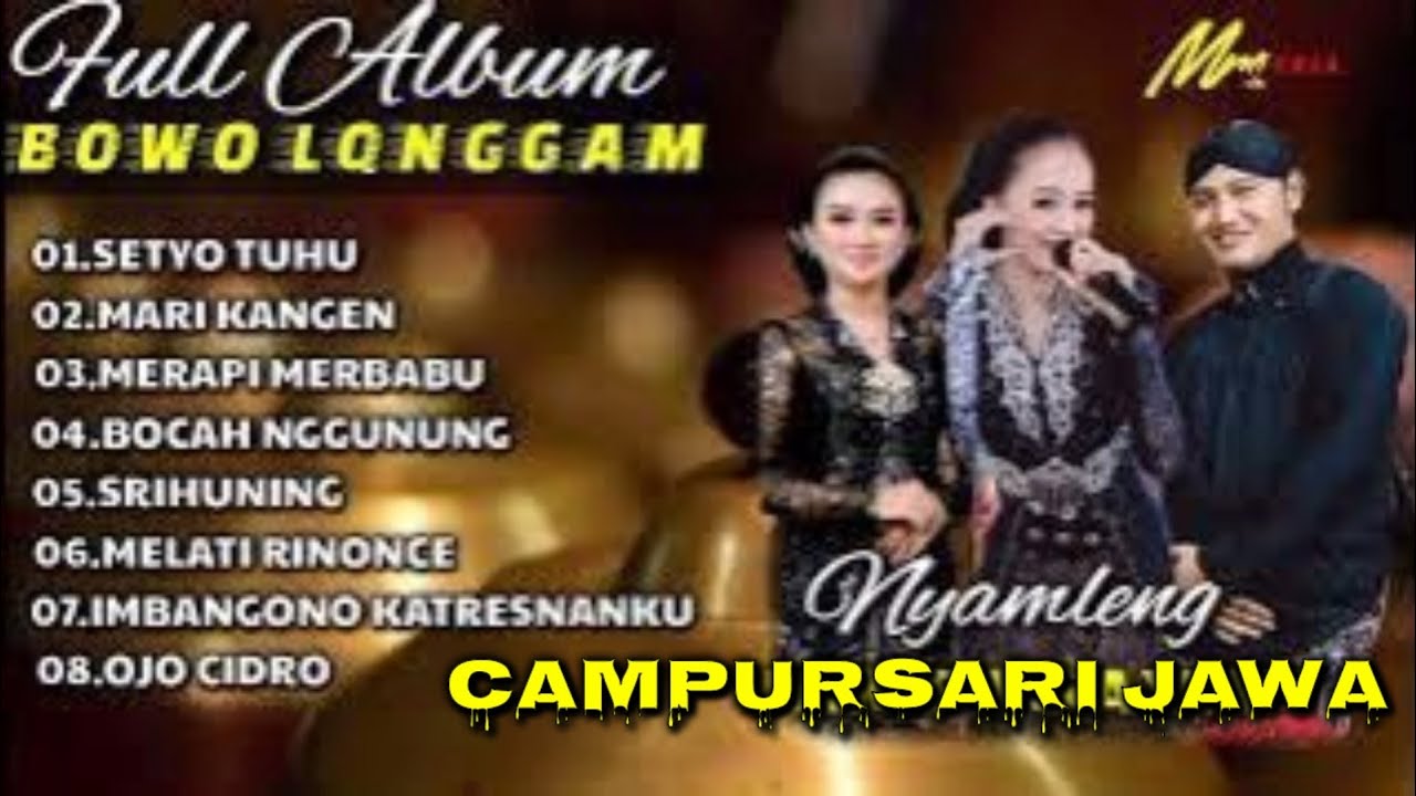 BOWO LANGGAM CAMPURSARI JAWA  FULL ALBUM #NYAMLENG