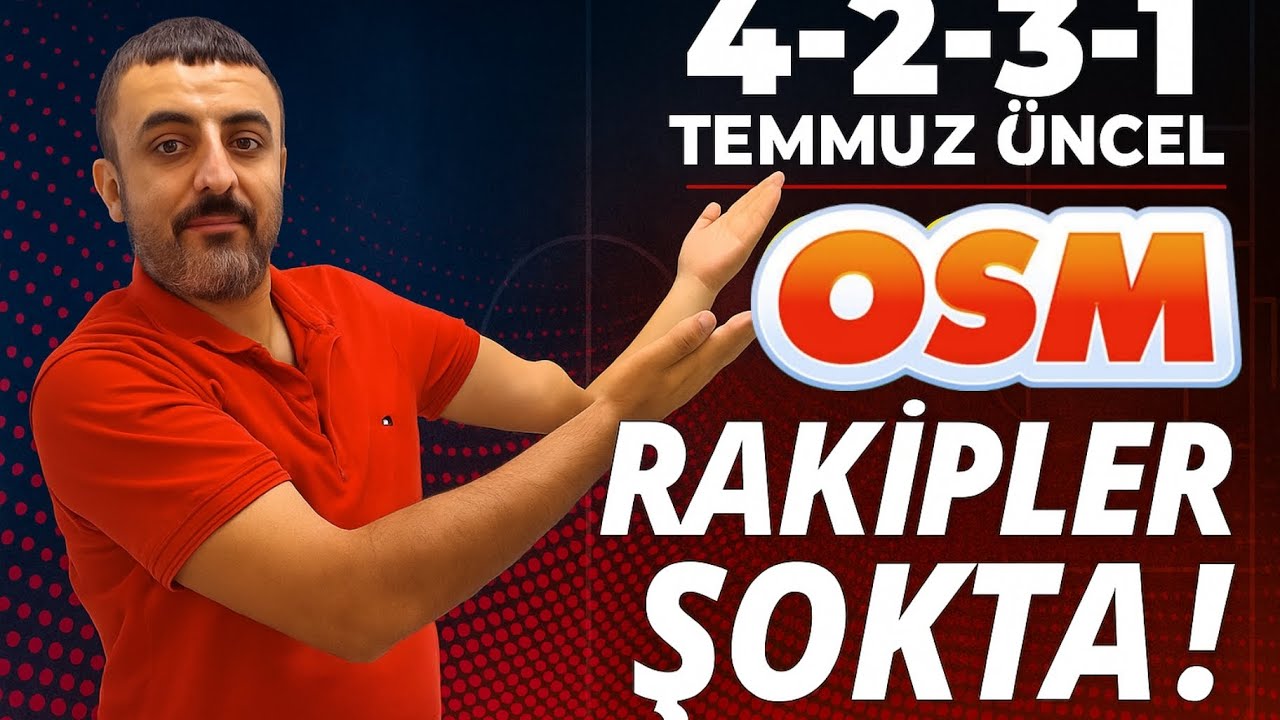 OSM 4231 TEMMUZ 2025 G&Uuml;NCEL TACTİCS !! ONLİNE SOCCER MANAGER ! RAKİPLER ŞOKTA! #onlinesoccermanager