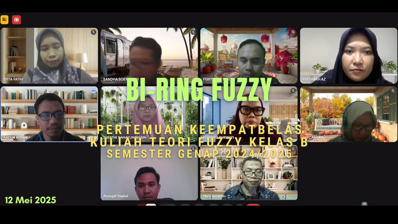 Bi-Ring Fuzzy dan Sifat-sifatnya | Kuliah Teori Fuzzy Kelas B Pertemuan 14 (12 Mei 2025)