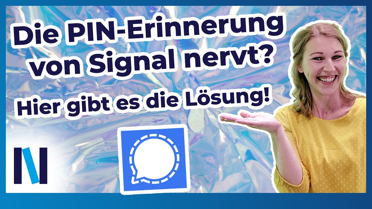Messenger-App Signal: PIN-Abfrage deaktivieren und PIN wiederherstellen – so geht’s!