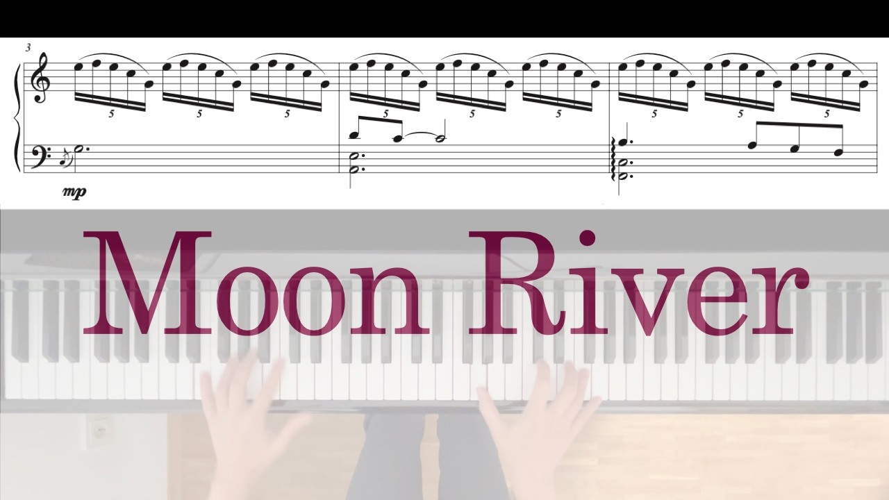 Piano Cover / Moon River Classical with Sheet Music (Arr. Yuko Moriya)
