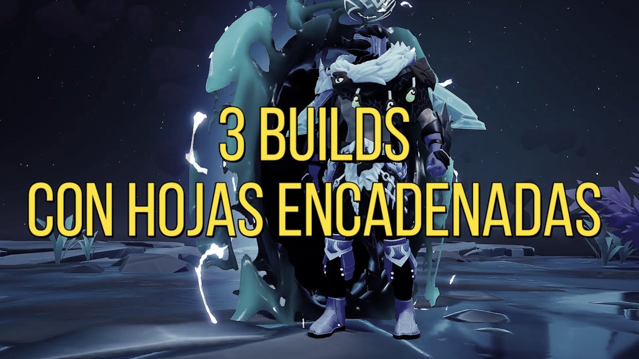 | 3 Builds Con HOJAS ENCADENADAS | Actualizadas | Dauntless |