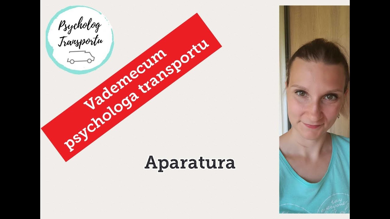 Vademecum psychologa transportu: aparatura