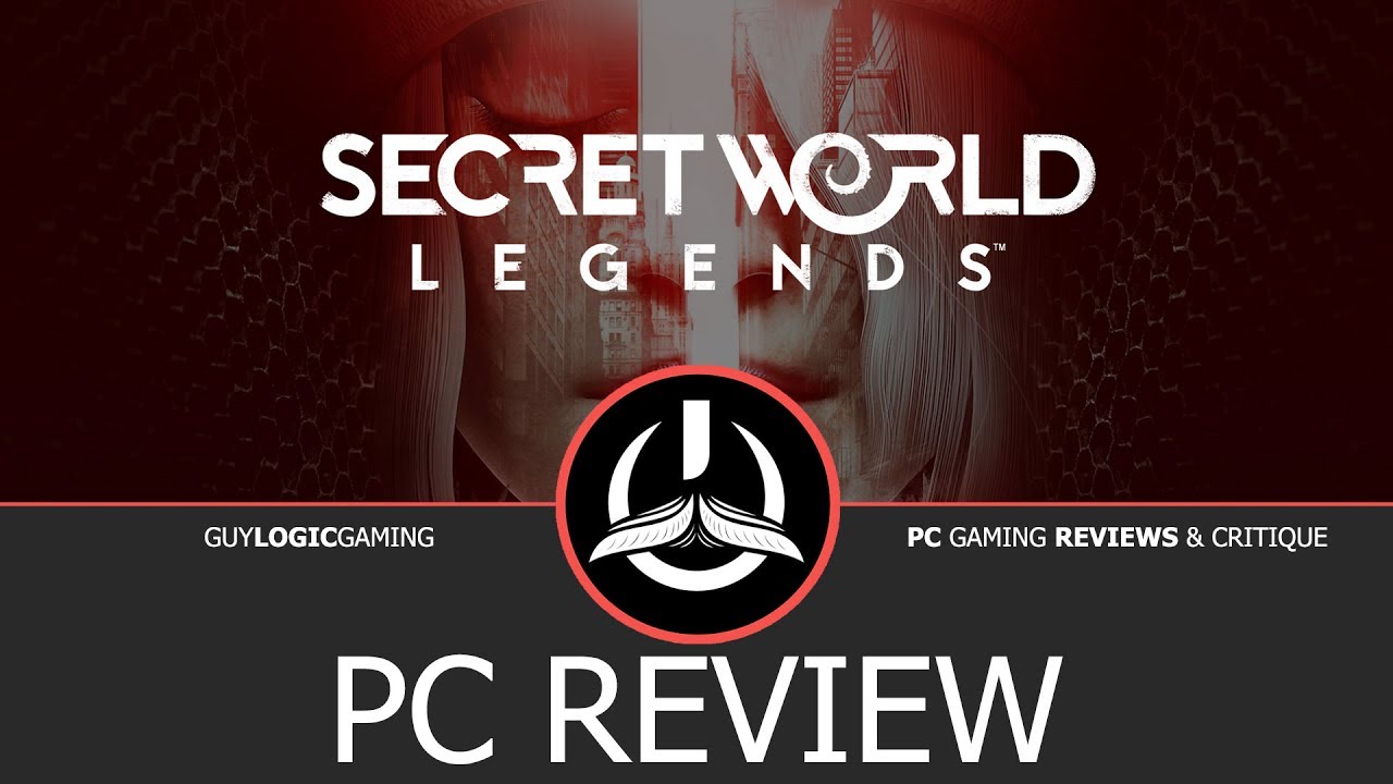 Secret World Legends - Logic Review
